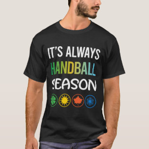 Funny Season Handball T-Shirt