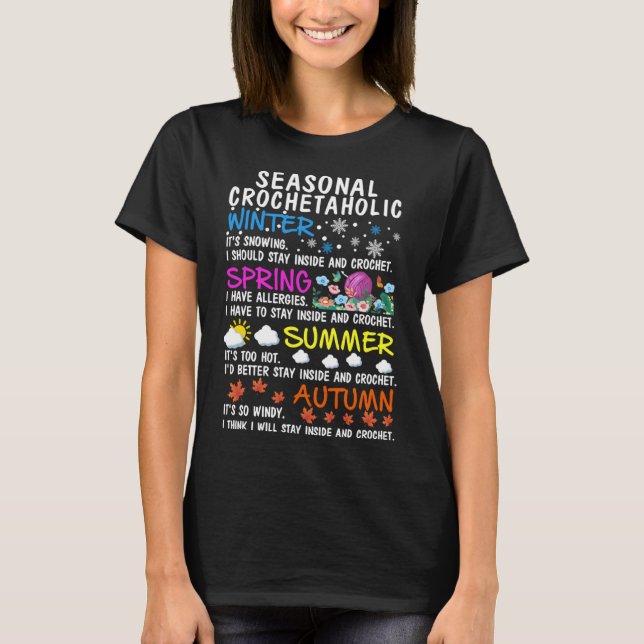 Funny Seasonal Crochetaholic Crocheting Yarning Lo T-Shirt (Vorderseite)