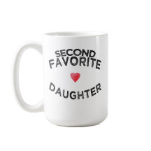 Funny Second Fav Tochter sibling Rivalry Witz