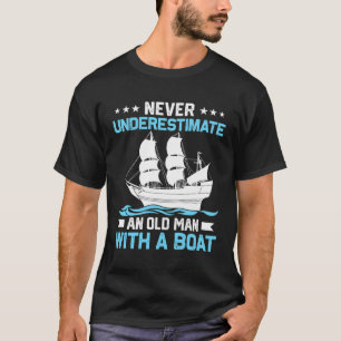 Funny Segelart für alte Männer Segeln Segeln Segel T-Shirt