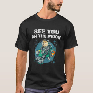 Funny sehen Sie auf dem Mond Dogecoin DOGE T-Shirt