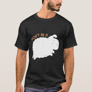 Funny sei kein Schafhalter T-Shirt