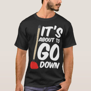 Funny seine über zu gehen Toilette Plunger Magic P T-Shirt
