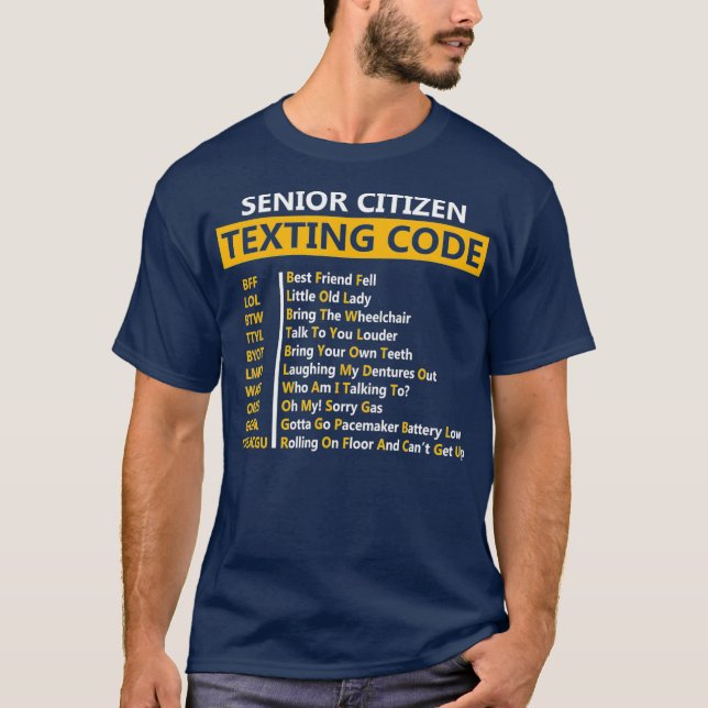 Funny Senior Citizens Texting Code Design Gift T-Shirt (Vorderseite)