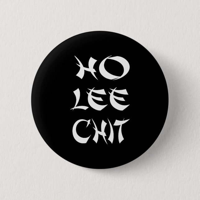Funny Sense Of Humor Chinese New Year Gift  Button (Vorderseite)