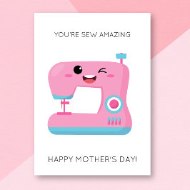 Funny Sewing Mutter Day Card Karte