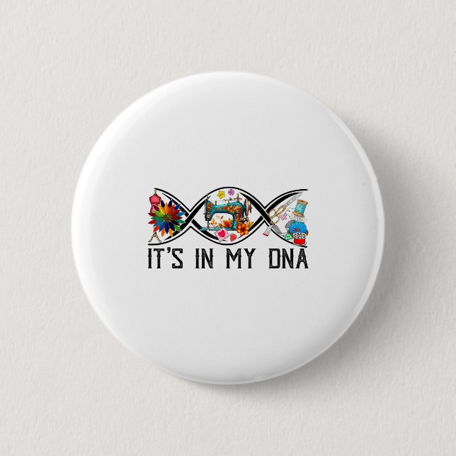 Funny Sewing Quilter Sewer Dna Quilting Hobby Craf Button (Vorderseite)