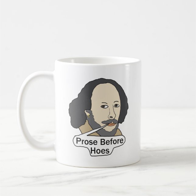 Funny Shakespeare Quote - Prose Before Hoes Kaffeetasse (Links)