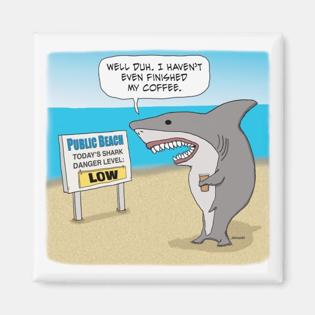 Funny Shark braucht Kaffee vor dem Arbeitspenster Magnet (Vorne)