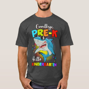 Funny Shark Goodbye Preschool Abschluss Hello Kin T-Shirt