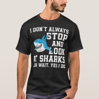 Funny Shark Lover Sprichwort Haie Liebe Sea Animal T-Shirt