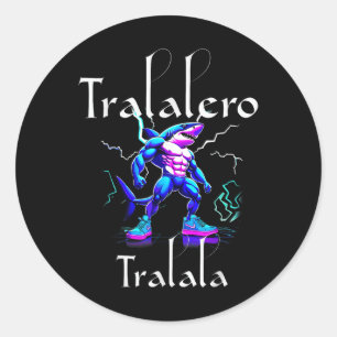 Funny Shark Meme - Tralalero Tralala Brainrot Vibe Runder Aufkleber