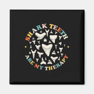 Funny Shark Zähne sind meine Therapie Tier Fossil Magnet