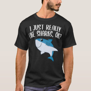 Funny Sharks, ich mag Haie sehr gerne Ok Funny Sh T-Shirt