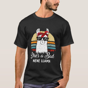 Funny She is Bad Nene Llama Mama Mama Oma T-Shirt
