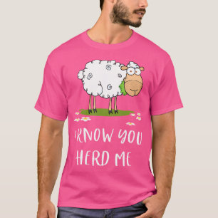 Funny Sheep Ich weiß, Sie Herde Me Niedliche Schaf T-Shirt