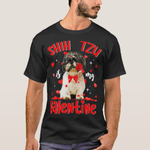 Funny Shih Tzu ist meine Valentine Hund Vater Hund T-Shirt