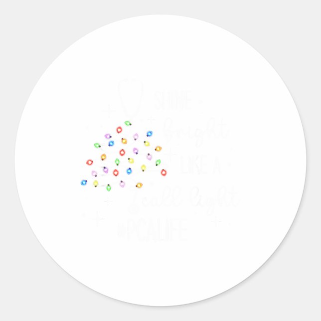 Funny Shine Bright Like A Call Light Christmas Pca Runder Aufkleber (Vorderseite)