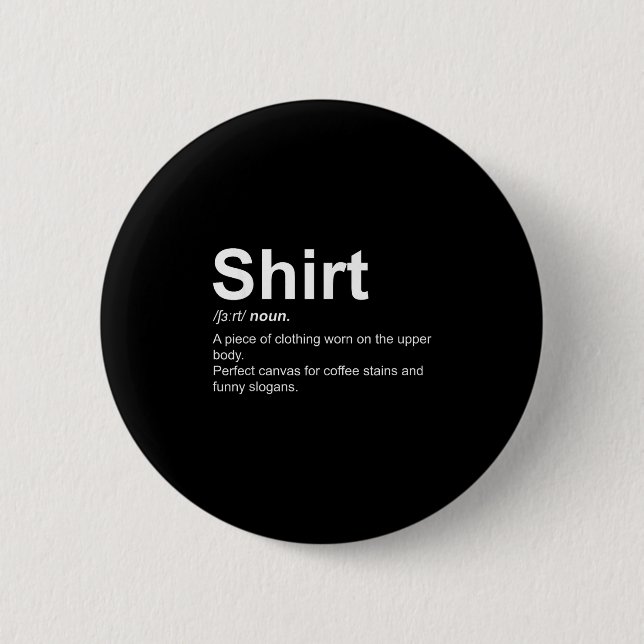 Funny Shirt Definition Quirky Definition Design Button (Vorderseite)