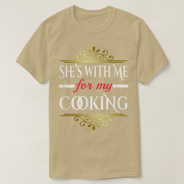 Funny Shit mit mir für mein CookingChef-Geschenk T-Shirt (Design vorne)