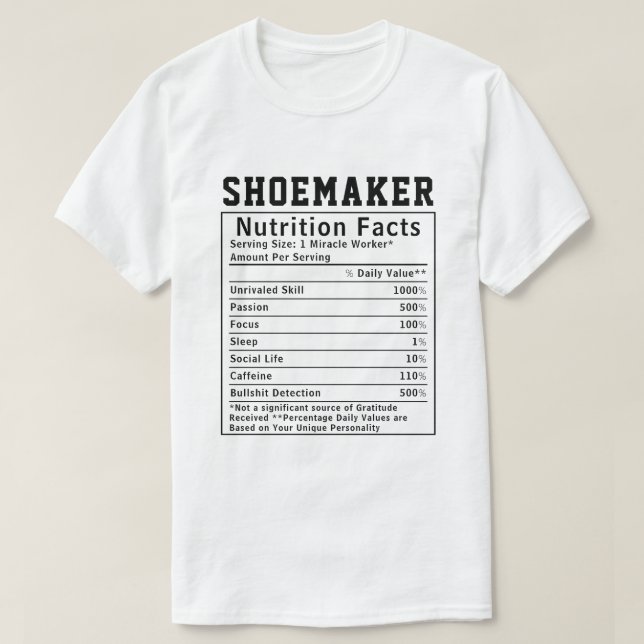 Funny Shoemaker Nutrition Fakten Mitarbeiter Mitar T-Shirt (Design vorne)