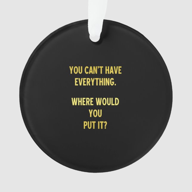 Funny Shopping Hoarding Joke Ornament (Vorderseite)