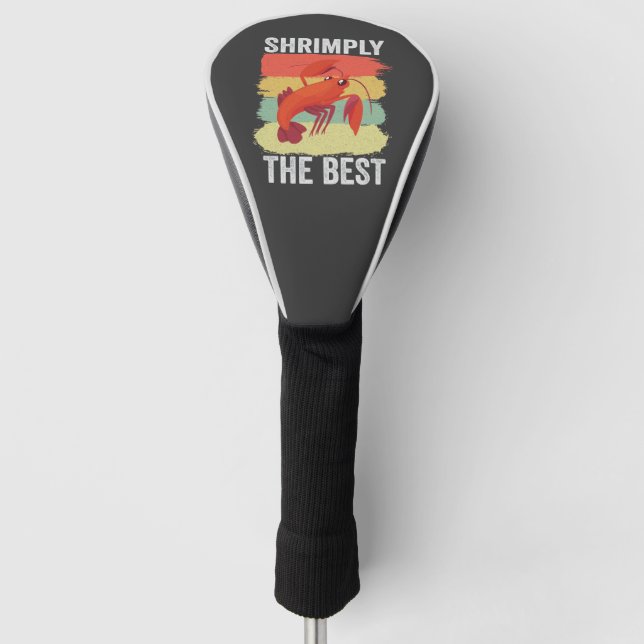 Funny Shrimp Shellfish Behielt es Shrimple Fishing Golf Headcover (Vorderseite)