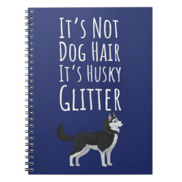 Funny Siberian Husky Dog Gifts Owner Quote Lovers Notizblock