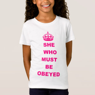 Funny sie, die dem Text gehorchen muss T-Shirt