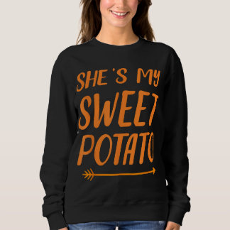 Funny, sie ist meine Süßkartoffel für das passende Sweatshirt