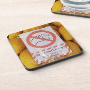 Funny Sign 'Do not Touch mango' Getränkeuntersetzer