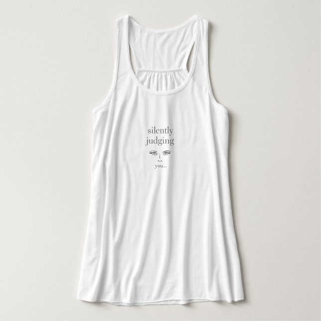 Funny "Silently Judging You" Quote Tank Top (Design Vorderseite)
