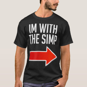 Funny Simp Kostüm, ich bin mit dem Simp T-Shirt