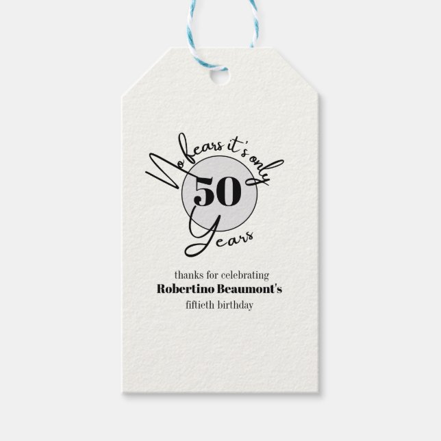 Funny Simple No Fears 50th birthday party Geschenkanhänger (Vorderseite)