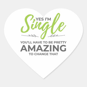 Funny Single für Women Yes Im Single Verabredet Herz-Aufkleber