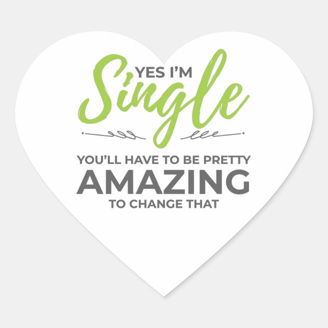 Funny Single für Women Yes Im Single Verabredet Herz-Aufkleber (Vorderseite)