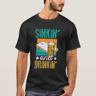 Funny Sinkin' and Drinkin' Cornhole Biertrinker T-Shirt