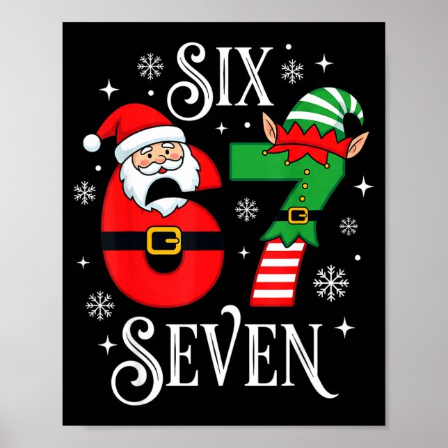 Funny Six Seven 67 Meme 6 7 Elf Santa Christmas Pa Poster (Vorne)