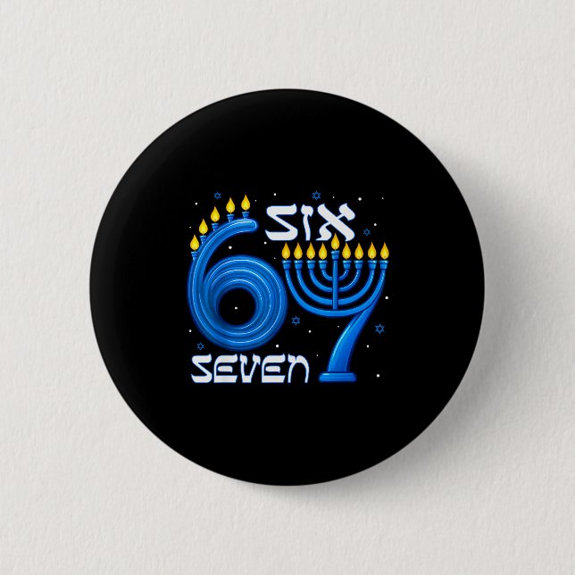 Funny Six Seven 67 Meme Sarcastic Hanukkah Chanuka Button (Vorderseite)