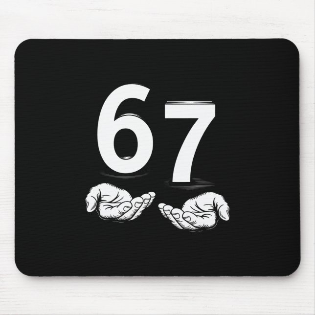 Funny Six Seven 6 7 Meme Gen Alpha Slang 6 7 Hands Mousepad (Vorne)