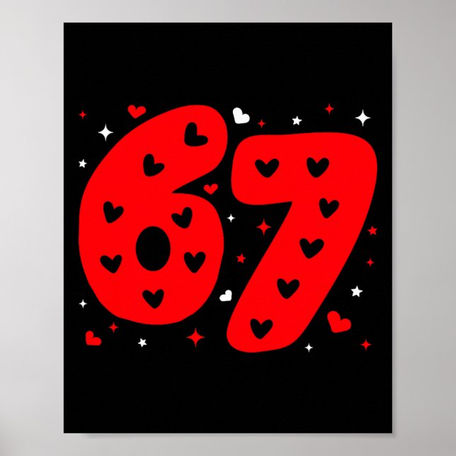 Funny Six Seven 6 7 Meme Gen Alpha Slang 6 7 Valen Poster (Vorne)