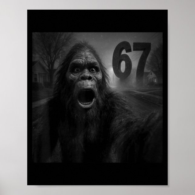 Funny Six Seven 6 7 Meme Gen Z Alpha Slang Bigfoot Poster (Vorne)
