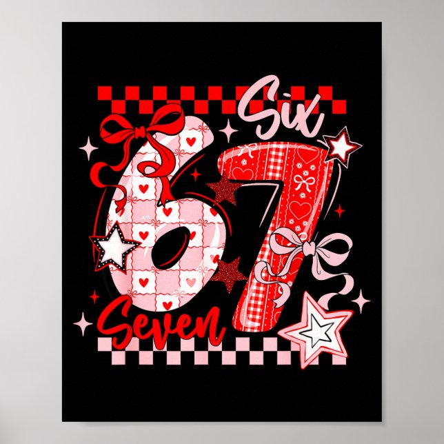 Funny Six Seven 6 7 Meme Men Women Kids Valentine  Poster (Vorne)