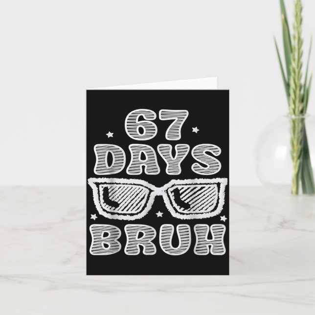 Funny Six Seven 6 7 Meme Teacher 67 Days Bruh Sung Karte (Vorderseite)