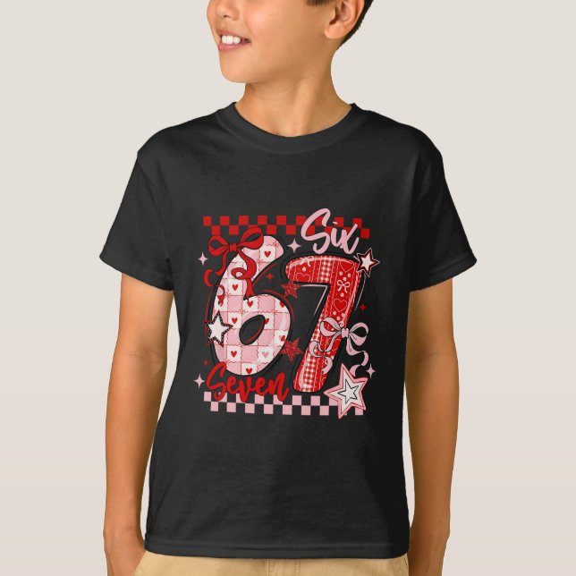 Funny Six Seven 6 7 Meme Valentine Girl  T-Shirt (Vorderseite)