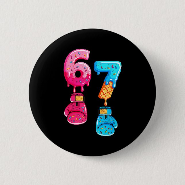 Funny Six Seven Meme Ice Cream Drip 67 Boxing  Button (Vorderseite)