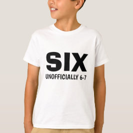 Funny Six Unofficial 6-7 Birthday Kid's  T-Shirt
