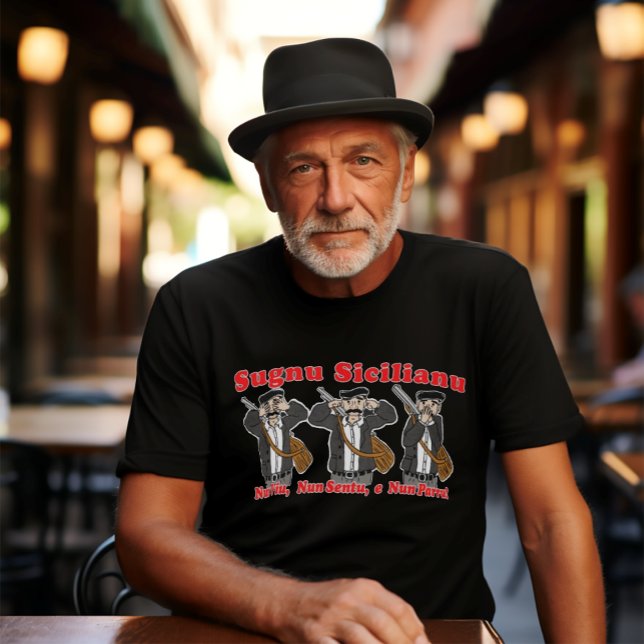 Funny sizilian Sprichwort Character I'm sizilian T-Shirt (Sugnu Sicilianu (means I'm Sicilian (male) in dialect)
Black Tee)
