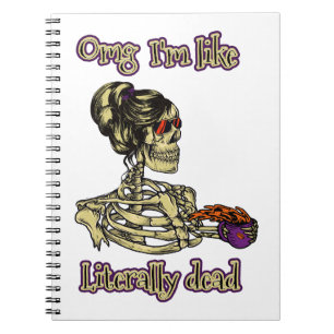 Funny Skeleton Drinking Ich bin buchstäblich tot K Notizblock
