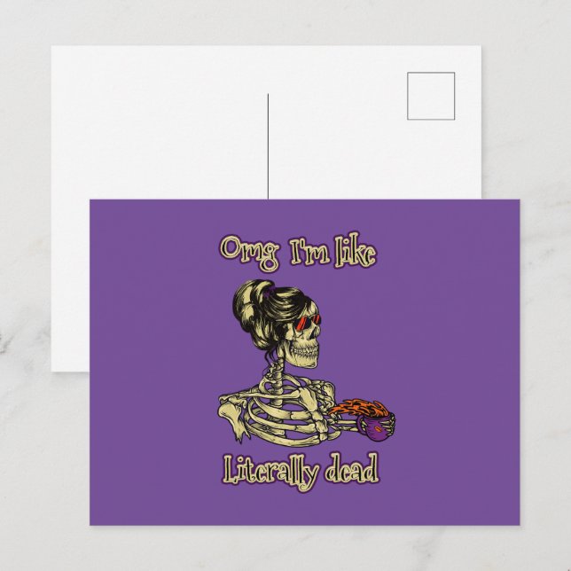 Funny Skeleton Drinking Ich bin buchstäblich tot K Postkarte (Vorne/Hinten)